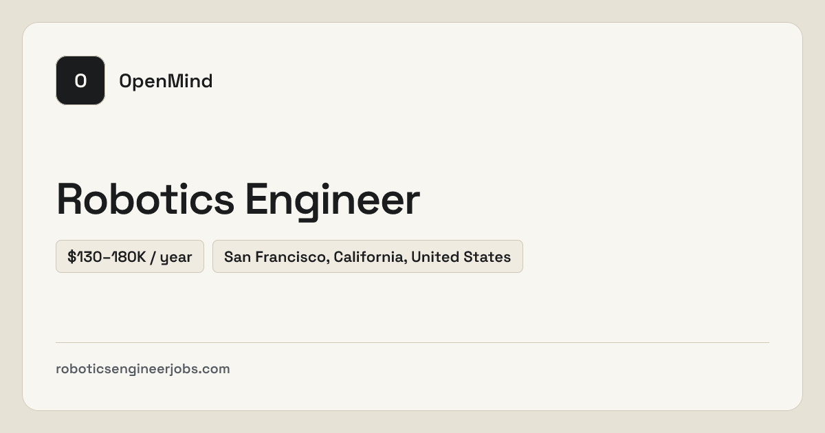 Robotics Engineer at OpenMind | Robotics Engineer Jobs